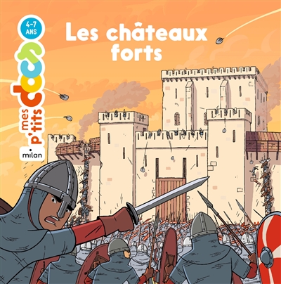 Mes p'tits docs Châteaux forts (Les) NE 