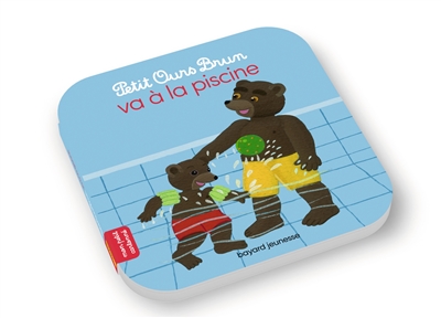 PETIT OURS BRUN - Histoires POB VA A LA PISCINE 