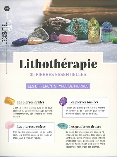 LITHOTHERAPIE - 35 PIERRES ESSNETIELLES