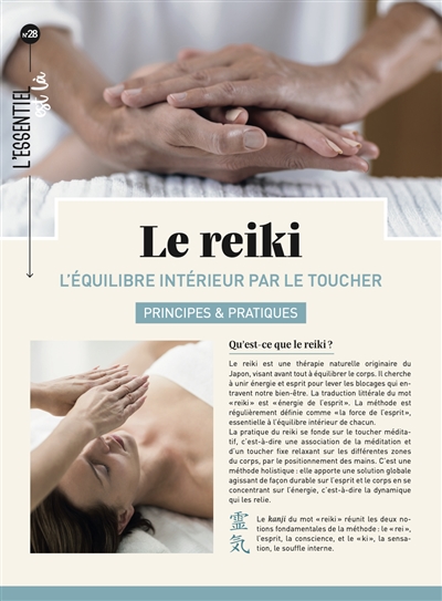 LE REIKI - L'EQUILIBRE INTERIEURE PAR LE TOUCHER