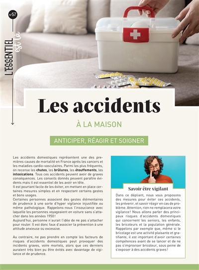 LES ACCIDENTS - A LA MAISON