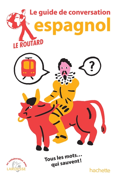 Espagnol : tous les mots... qui sauvent !