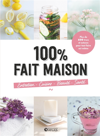 100  FAIT MAISON   ENTRETIEN  CUISINE  BEAUTE