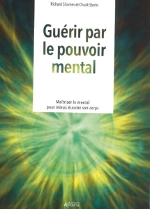 Guérir par le pouvoir mental