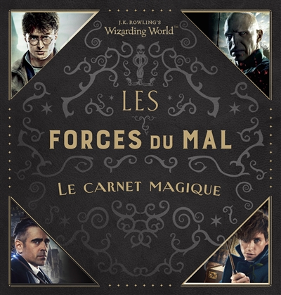 HARRY POTTER/ANIMAUX FANTASTIQUES - LE CARNET MAGIQUE 2 : LES FORCES DU MAL 6202