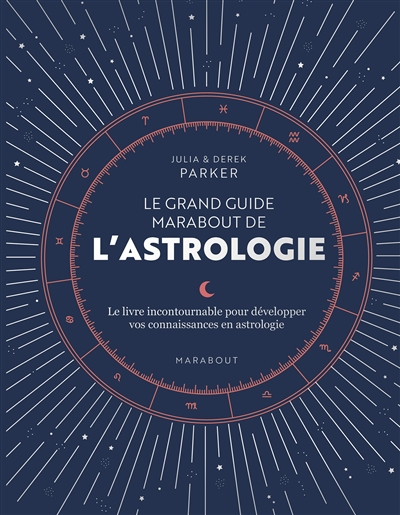 GRAND GUIDE DE L ASTROLOGIE
