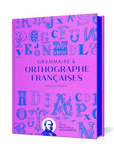 GRAMMAIRE ORTHOGRAPHE FRANCAISES