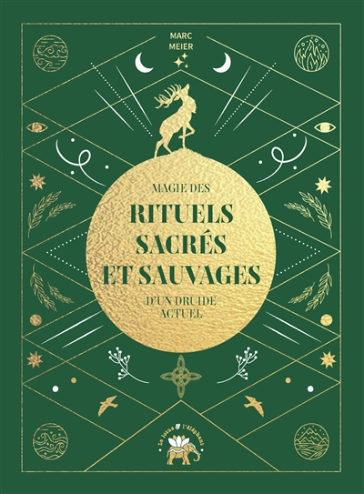 MAGIE ET RITUELS SACRES ET SAUVAGES