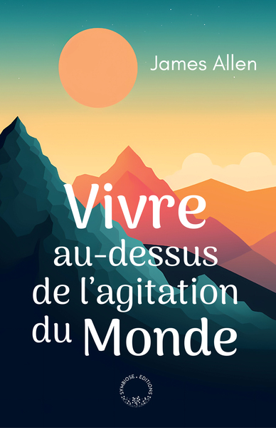 VIVRE AUDESSUS DE AGITATION DU MONDE