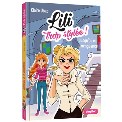 LILI TROP STYLEE - VENGEANCE MME CHIGNON T16