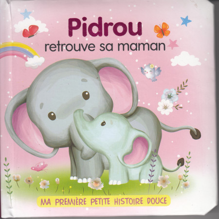 [SDP7922] Ma 1ere petite histoire - Pidrou retrouve sa maman