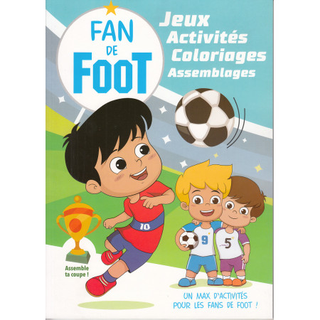 [SDP20022] Fan de Foot - Jeux, activités, coloriages, assemblages
