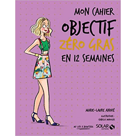 Mon cahier Objectif zéro gras  - Grand Format 