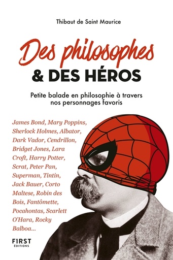 Des philosophes et des héros - Petite balade en philosophie à travers nos personnages favoris   