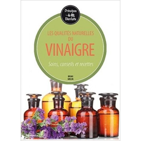 Les bienfaits du vinaigre  - Grand Format 