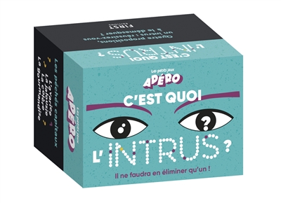 C'EST QUOI L'INTRUS