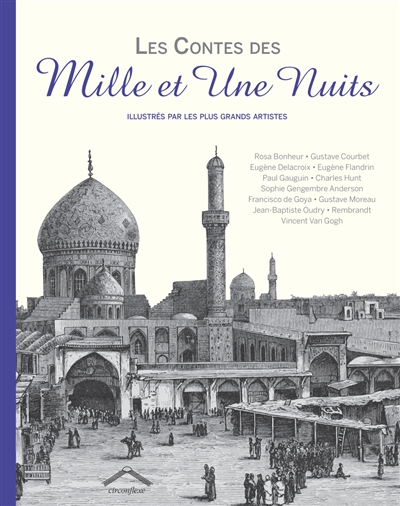Les Contes des Mille et Une Nuits illustrés par les plus grands artistes  - Album 