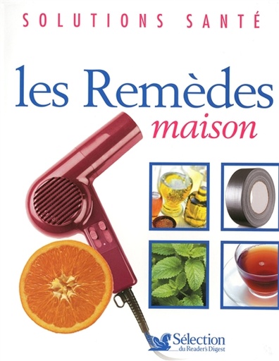 Les Remèdes maison 