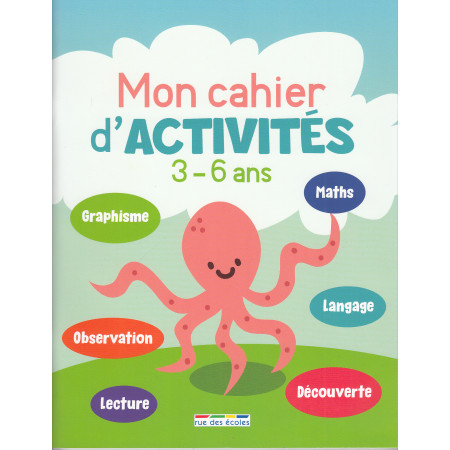 Mon cahier d'activités 3-6 ans