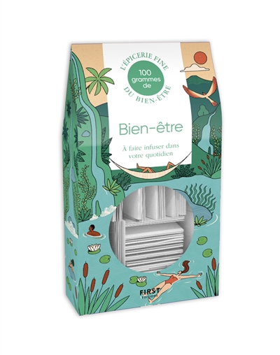 100 grammes de bien-être - A faire infuser dans votre quotidien 