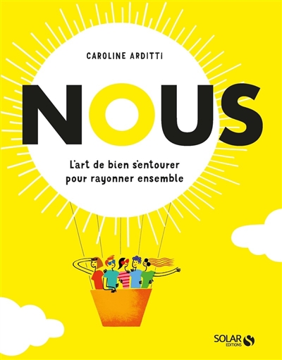 [000977194] NOUS - L'art de bien s'entourer pou