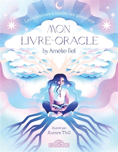 [987842] Amélie Fiol - Mon livre-oracle by Amélie Fiol