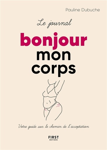 [000784497] Le journal Bonjour mon corps - Votr