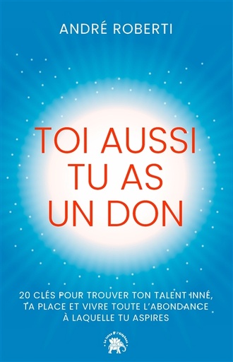 [2769927] TOI AUSSI TU AS UN DON