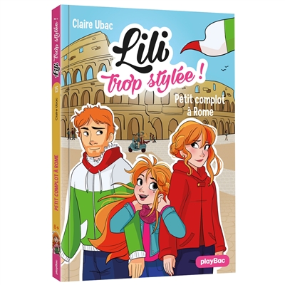 LILI TROP STYLEE - PETITS COMPLOTS A ROME T15