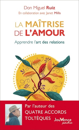 [PS55376] La maîtrise de l'amour : apprendre l'art des relations