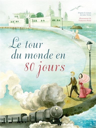 LE TOUR DU MONDE EN 80 JOURS