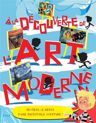 A LA DECOUVERTE DE L'ART MODERNE