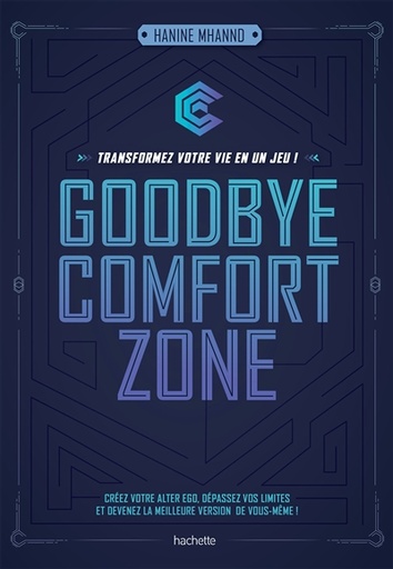GOODBYE COMFORT ZONE