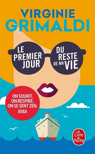 LE PREMIER JOUR DU RESTE DE MA VIE 