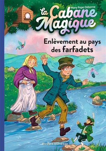 La cabane magique. Vol. 38. Enlèvement au pays des farfadets