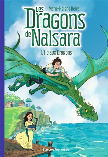 Les dragons de Nalsara. Vol. 1. L'île aux dragons
