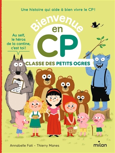 Bienvenue en CP. Classe des petits ogres