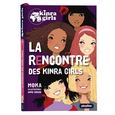 [4993648] Kinra girls. Vol. 1. La rencontre des Kinra girls