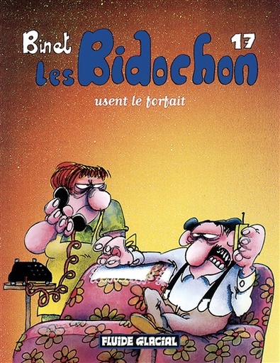 Les Bidochon. Vol. 17. Les Bidochon usent le forfait