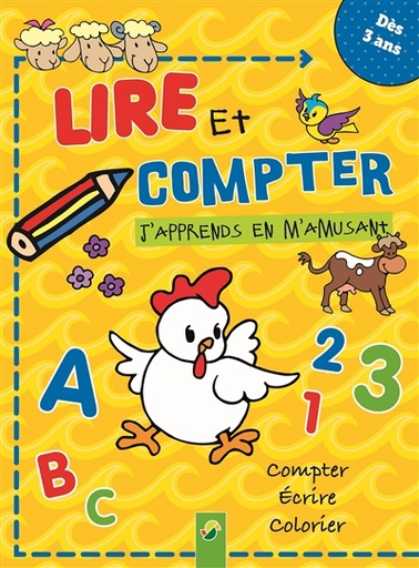 Lire et compter. J'apprends en m'amusant - Compter, écrire, colorier. Dès 3 ans