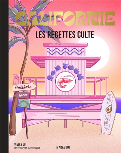 LES RECETTES CULTE - CALIFORNIE 
