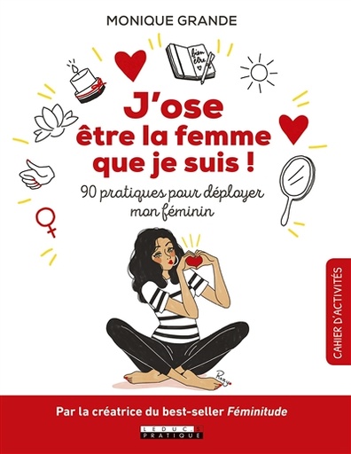 J'ose être la femme que je suis !