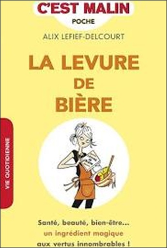 La levure de bière, c'est malin
