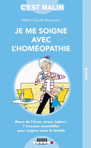 Je me soigne avec l'homéopathie