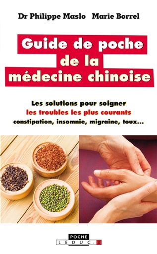 Guide de poche de la médecine chinoise