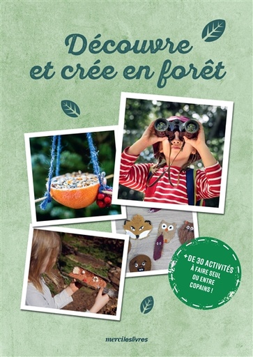 Découvre et créé en forêt