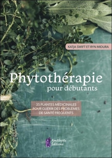 PHYTOTHÉRAPIE POUR DÉBUTANTS