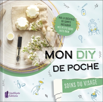 DIY DE POCHE SOINS DU VISAGE