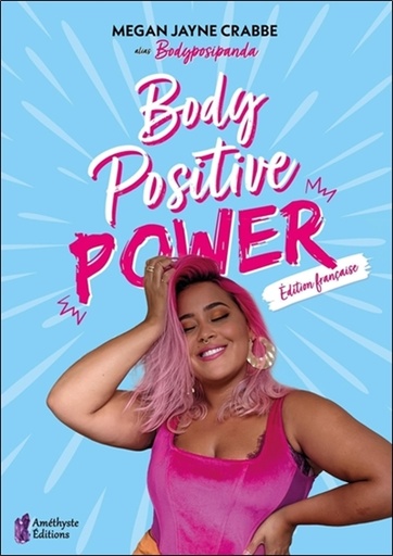 BODY POSITIVE POWER ÉDITION FRANÇAISE