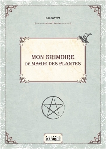 GRIMOIRE DE MAGIE DES PLANTES